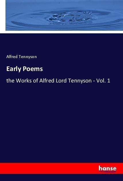 Cover for Tennyson · Early Poems (Book)