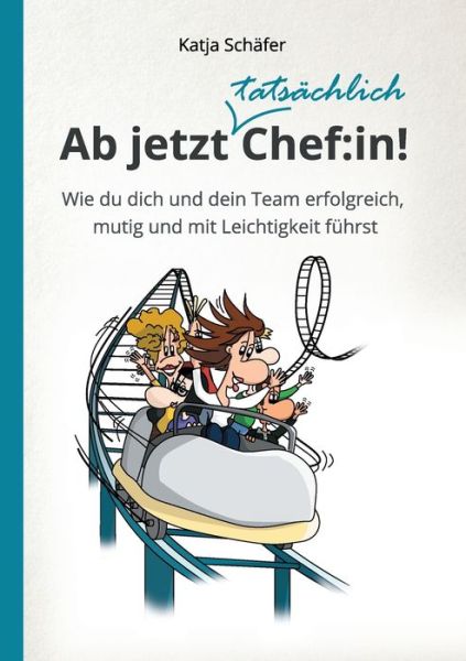 Cover for Schäfer · Ab jetzt Chef:in! (Book) (2020)