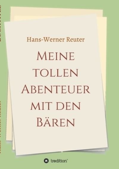 Cover for Reuter · Meine tollen Abenteuer mit den B (Bok) (2020)