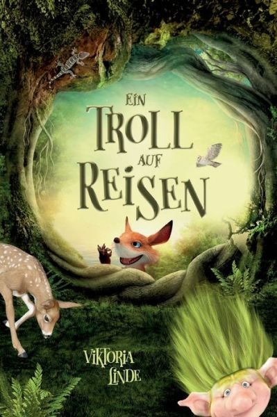 Cover for Viktoria Linde · Ein Troll auf Reisen (Bok) (2022)