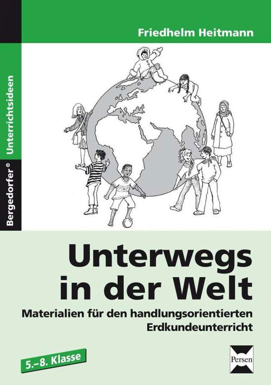 Cover for Friedhelm Heitmann · Heitmann:Unterwegs in der Welt (Book) (2024)