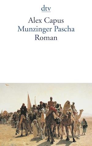 Cover for Alex Capus · Dtv Tb.13076 Capus.munzinger Pascha (Book)