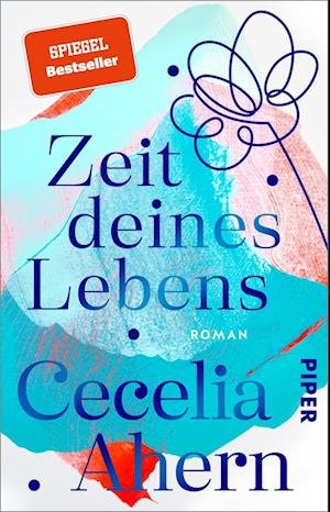 Cover for Cecelia Ahern · Zeit deines Lebens (Book) (2022)