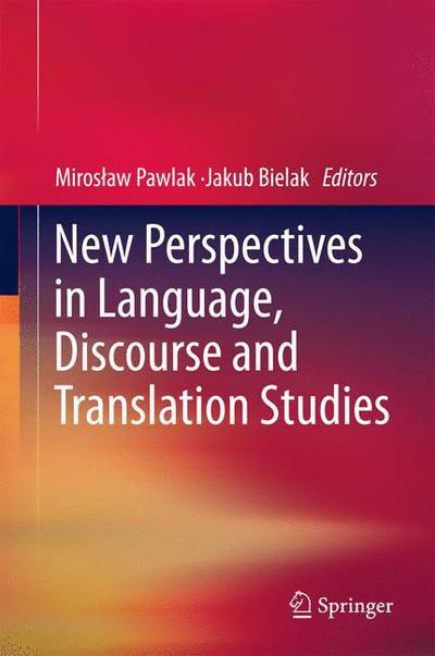 New Perspectives in Language, Discourse and Translation Studies - Second Language Learning and Teaching - Miroslaw Pawlak - Livros - Springer-Verlag Berlin and Heidelberg Gm - 9783642269769 - 27 de novembro de 2013