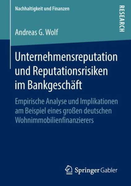 Cover for Andreas G Wolf · Unternehmensreputation und Reputationsrisiken im Bankgeschaeft (Book) [1. Aufl. 2019 edition] (2018)