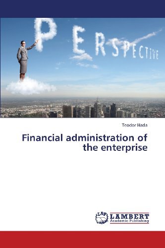 Cover for Teodor Hada · Financial Administration of the Enterprise (Paperback Book) (2013)
