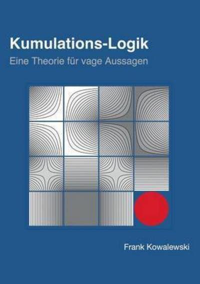 Cover for Kowalewski · Kumulations-Logik (Book) (2015)
