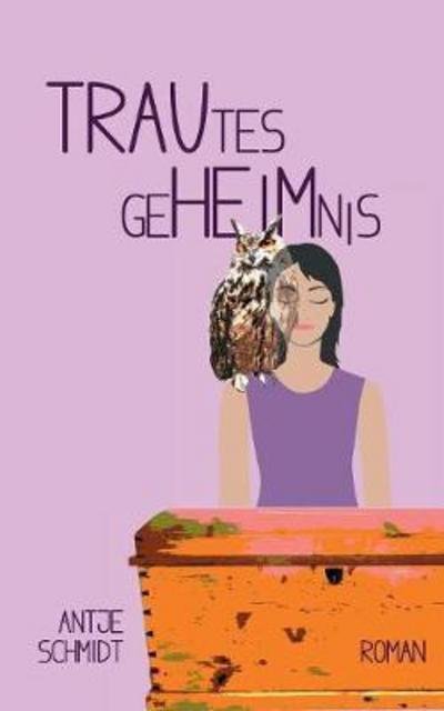 Cover for Schmidt · Trautes Geheimnis (Book) (2018)