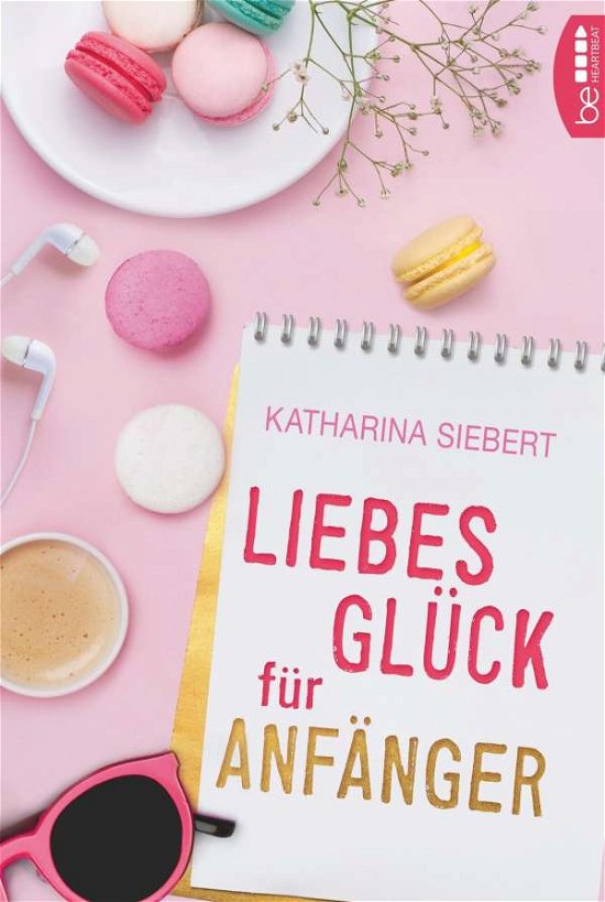 Cover for Siebert · Liebesglück für Anfänger (Book)