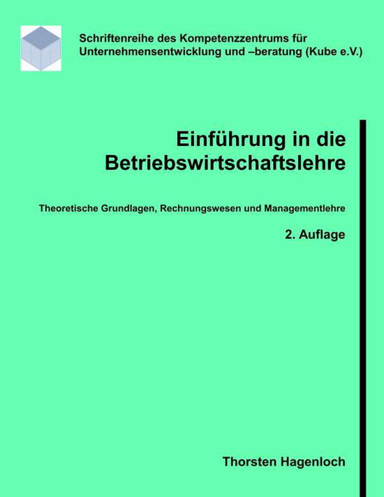 Cover for Thorsten Hagenloch · EinfÃ¯Â¿Â½hrung in Die Betriebswirtschaftslehre (Paperback Book) (2018)