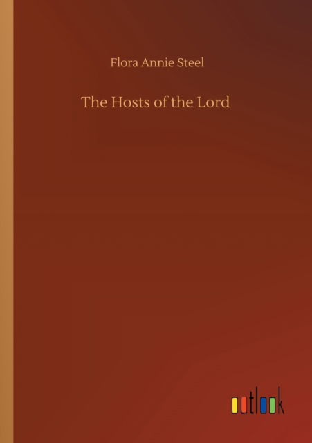 Cover for Flora Annie Steel · The Hosts of the Lord (Taschenbuch) (2020)