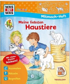 Cover for Tatjana Marti · WAS IST WAS Junior Mitmach-Heft Meine liebsten Haustiere (Paperback Bog) (2021)