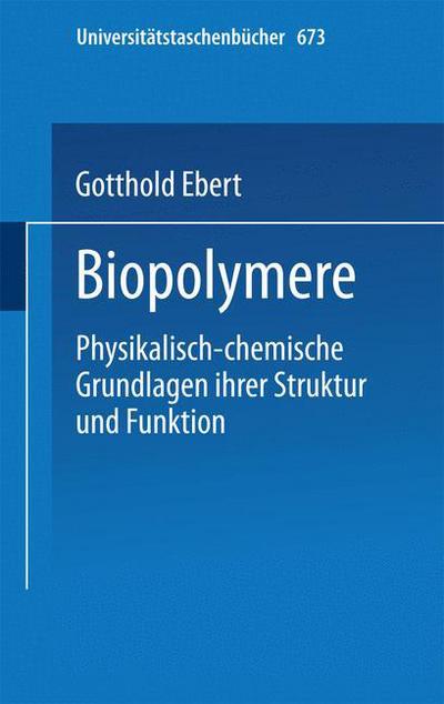 Cover for G Ebert · Biopolymere - Universitatstaschenbucher (Paperback Book) (1980)
