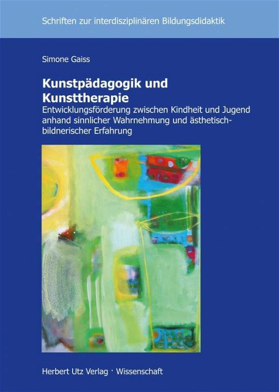 Cover for Gaiss · Kunstpädagogik und Kunsttherapie (Book)