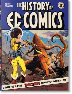 Cover for Grant Geissman · The History of EC Comics (Hardcover Book) [English edition] (2020)