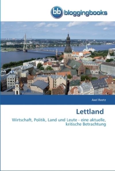 Cover for Reetz · Lettland (Buch) (2012)