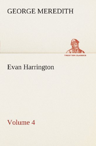 Cover for George Meredith · Evan Harrington  -  Volume 4 (Tredition Classics) (Taschenbuch) (2013)