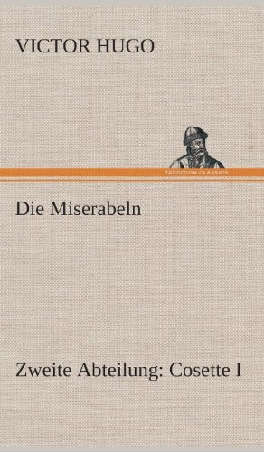 Cover for Victor Hugo · Die Miserabeln (Hardcover Book) [German edition] (2013)