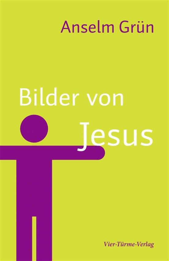 Cover for Anselm Grün · Grün,A.:Bilder von Jesus (Bog) (2024)