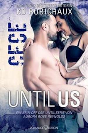 Cover for K. D. Robichaux · Until Us: Cece (Paperback Book) (2021)