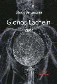 Cover for Bergmann · Gionos Lächeln (Book)