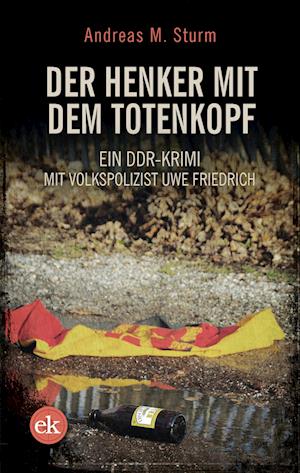 Cover for Andreas M. Sturm · Der Henker mit dem Totenkopf (Book) (2022)