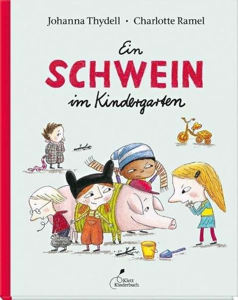 Cover for Thydell · Ein Schwein im Kindergarten (Bog)