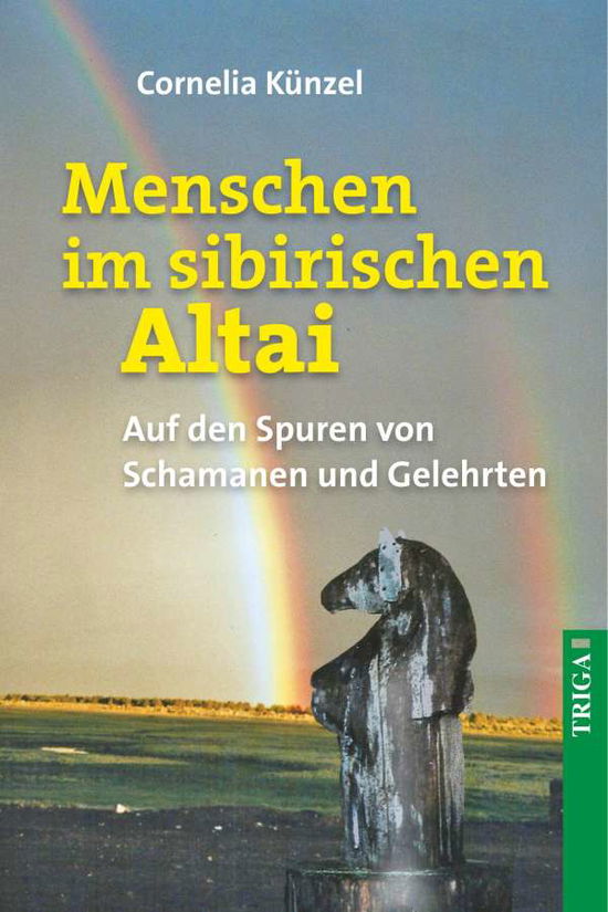 Menschen im sibirischen Altai - Cornelia - Books -  - 9783958281769 - 