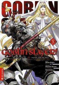 Cover for Kagyu · Goblin Slayer! 05 (Book)