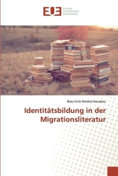 Cover for Kouakou · Identitätsbildung in der Migrat (Bok) (2019)