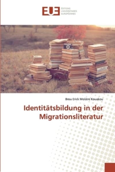 Cover for Kouakou · Identitätsbildung in der Migrat (Buch) (2019)