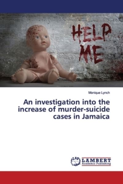 An investigation into the increas - Lynch - Livros - - 9786200093769 - 13 de maio de 2019