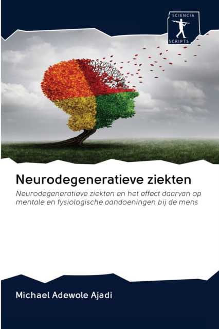 Cover for Michael Adewole Ajadi · Neurodegeneratieve ziekten (Pocketbok) (2020)