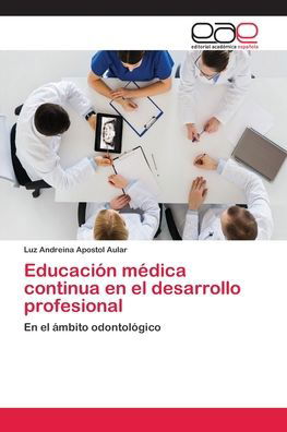 Cover for Luz Andreina Apostol Aular · Educacion medica continua en el desarrollo profesional (Pocketbok) (2018)