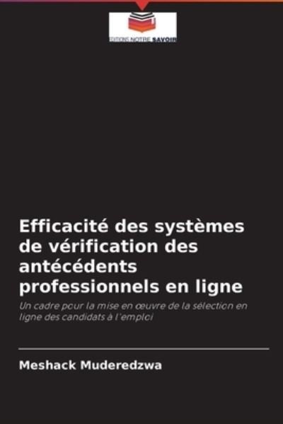 Cover for Meshack Muderedzwa · Efficacite des systemes de verification des antecedents professionnels en ligne (Taschenbuch) (2021)