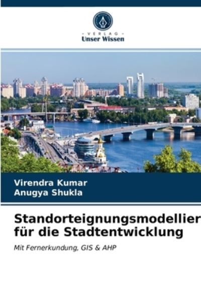 Cover for Kumar · Standorteignungsmodellierung für (N/A) (2021)