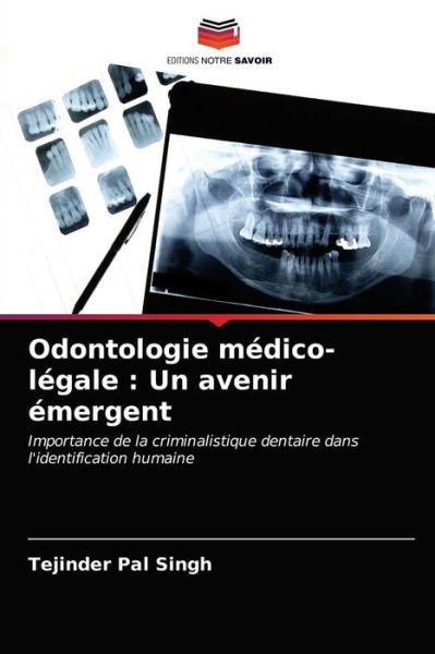 Cover for Tejinder Pal Singh · Odontologie medico-legale (Paperback Bog) (2021)