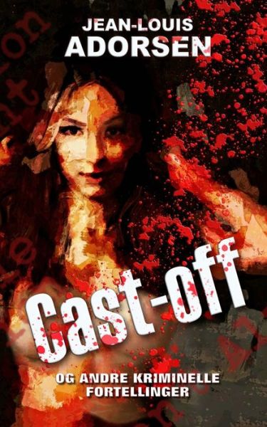 Cover for Jean-Louis Adorsen · Cast-off (Paperback Book) (2020)