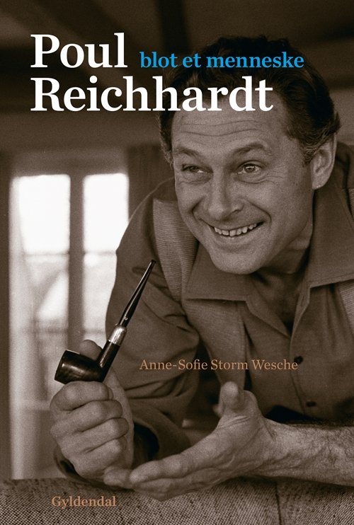 Cover for Anne-Sofie Storm Wesche · Poul Reichhardt (Bound Book) [1st edition] [Indbundet] (2013)