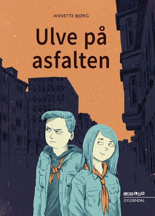 Cover for Annette Bjørg Hansen · Læs løs 7: Ulve på asfalten (Gebundesens Buch) [1. Ausgabe] (2022)