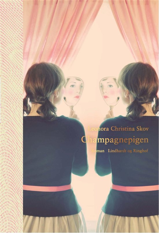Cover for Leonora Christina Skov · Champagnepigen (Bound Book) [4th edition] (2018)