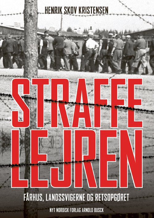 Cover for Henrik Skov Kristensen · Straffelejren (Bound Book) [1th edição] [Indbundet] (2011)