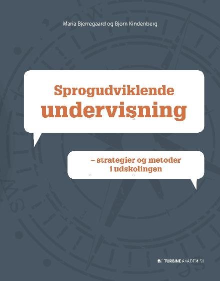 Cover for Björn Kinderberg Maria Bjerregaard · Sprogudviklende undervisning (Sewn Spine Book) [1th edição] (2016)
