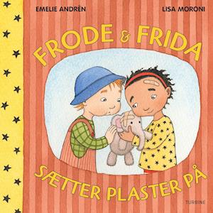 Cover for Emilie Andrén · Frode og Frida sætter plaster på (Cardboard Book) [1st edition] (2021)