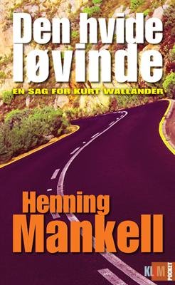 Cover for Henning Mankell · Wallander: Den hvide løvinde (Pocket) (Bog) [4. udgave] [Pocket] (2012)