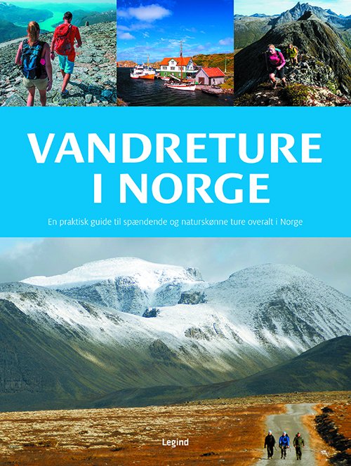 Vandreture i Norge - Terje Karlung - Boeken - Legind - 9788771555769 - 12 april 2019
