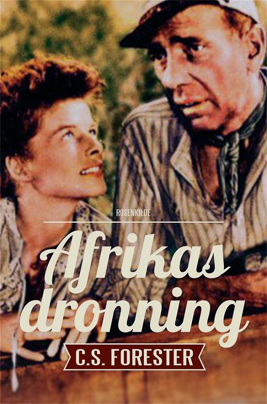 Cover for C. S. Forester · Afrikas dronning (Taschenbuch) [1. Ausgabe] (2015)