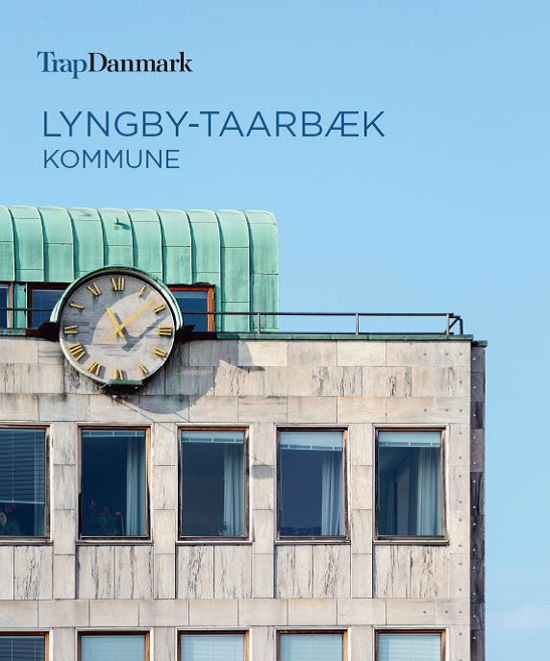 Cover for Trap Danmark · Trap Danmark: Lyngby-Taarbæk Kommune (Paperback Book) [1er édition] (2019)