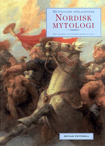 Cover for Arthur Cotterell · Nordisk mytologi (Bound Book) [1. wydanie] (2000)