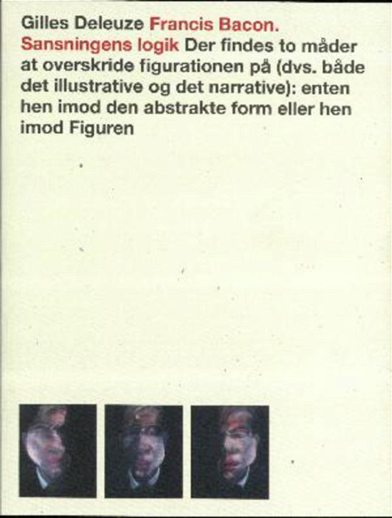 Cover for Gilles Deleuze · Figura-serien: Francis Bacon - Sansningens logik (Bok) [1. utgave] (2001)